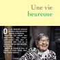 Une Vie Heureuse, de Ginette Kolinka, avec Marion Ruggieri.
