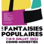 5ème édition pour les Fantaisies Populaires, 7-8-9 juillet à Cenne-Monestiés