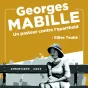 Georges Mabille, un pasteur contre l'apartheid