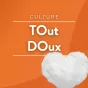 Émission TOut DOux © RCF