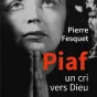 Un superbe ouvrage sur Edith Piaf !