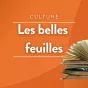 Chronique les belles feuilles © RCF Maguelone Hérault