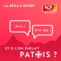 Et si l'on parlais Patois @RCF Haute-Savoie