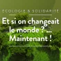 Et si on changeait le monde maintenant_RCF17