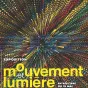 mouvements et Lumière