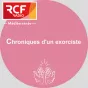 Chroniques d'un exorciste - RCF Méditerranée