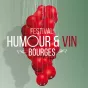 Le festival Humour et Vin de retour à Bourges en décembre !