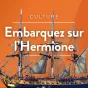 Embarquez sur l'Hermione_RCF17