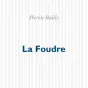 Couverture du livre lA FOUDRE