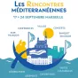 Les rencontres méditerranéennes à Marseille
