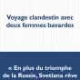 Voyage clandestin avec deux femmes bavardes, de Iegor Gran, aux éditions P.O.L.