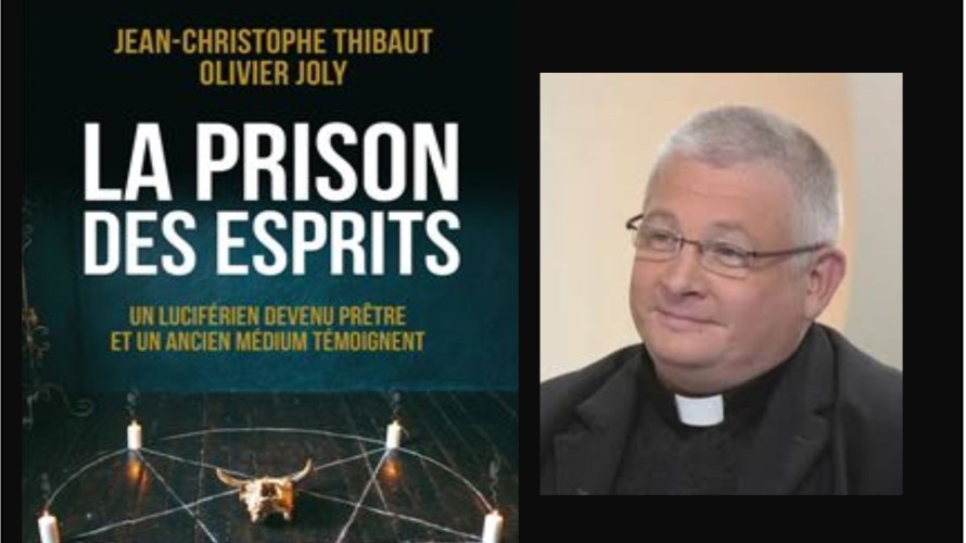 Le père Jean-Christophe Thibault - La prison des esprits