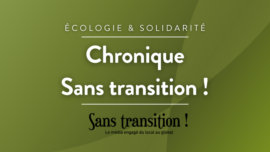 Chronique Sans Transition © RCF Maguelone Hérault