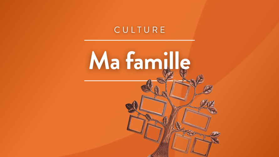 RCF34- Vignette de Ma famille