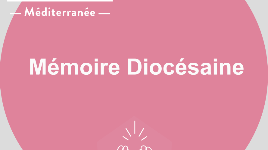 Archive du Diocèse de Fréjus Toulon - RCF Méditerranée