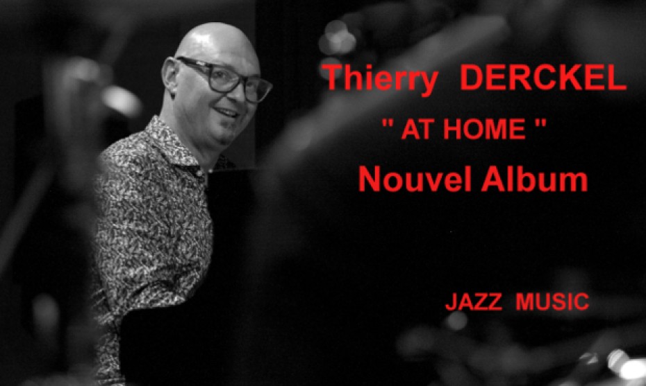  « At Home », 4è album de Thierry Derckel
