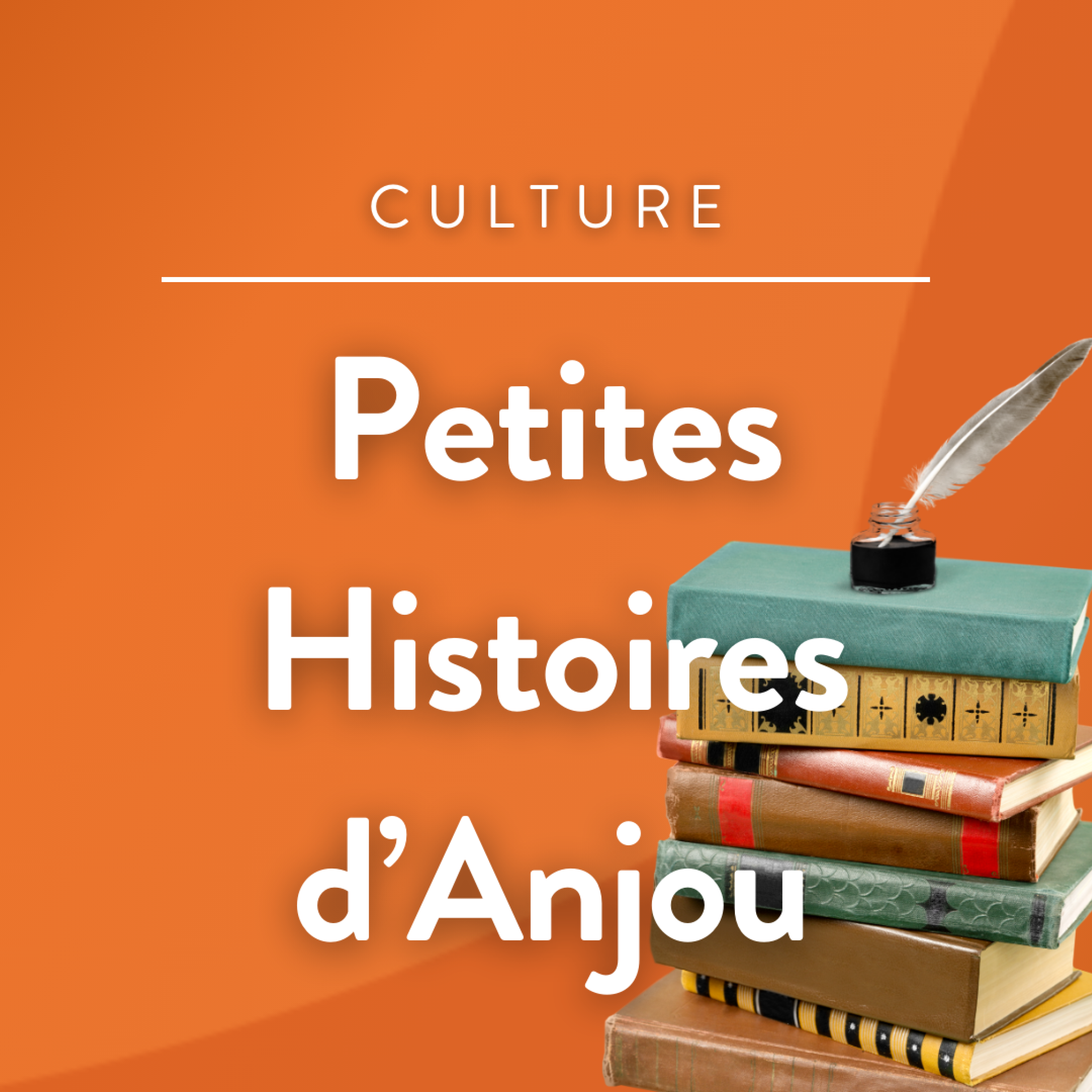 Petites histoires d'Anjou podcast artwork