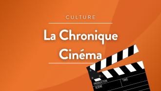 © RCF34 - Chronique Cinéma