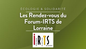 Avec le Forum IRTS de Lorraine